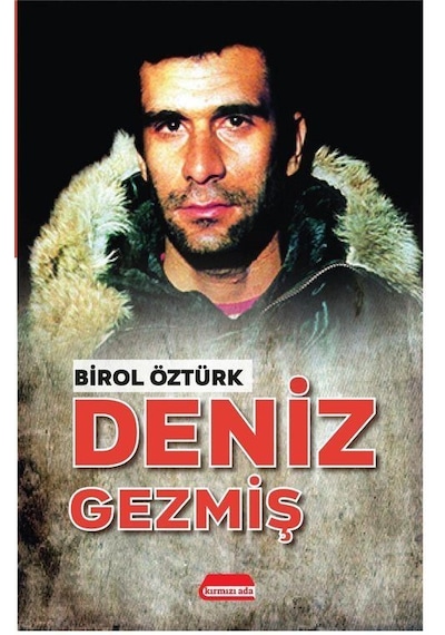 Deniz Gezmiş - Birol Öztürk - Kırmızı Ada Yayınları