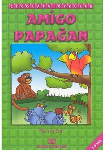 Öyküler:amigo Papağan - Aıaı-823450