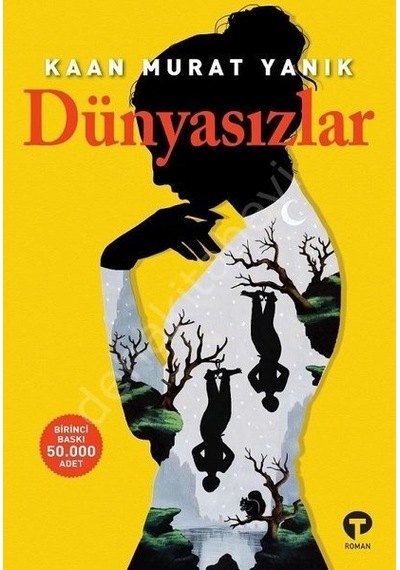 Dünyasızlar Kaan Murat Yanık