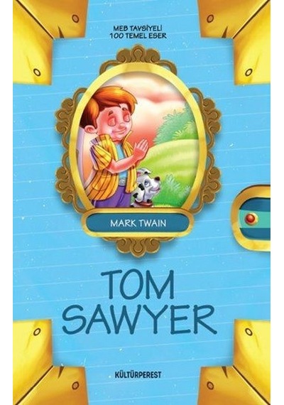 Tom Sawyer - Mark Twain - Kültürperest