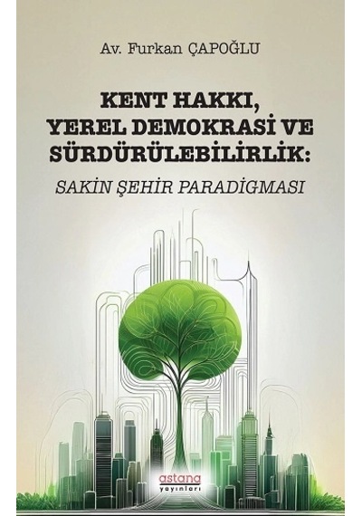 Kent Hakkı Yerel Demokrasi Ve Sürdürülebilirlik