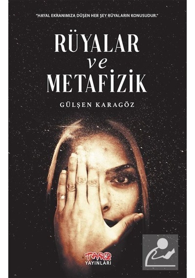 Rüyalar ve Metafizik - Gülşen Karagöz - Tarz Yayınları