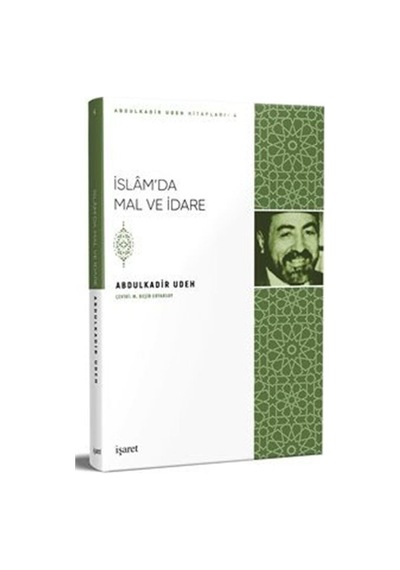 İslam'da Mal ve İdare / Abdülkadir Udeh