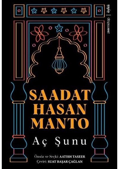 Aç Şunu - Saadat Hasan Manto - Zoom Kitap