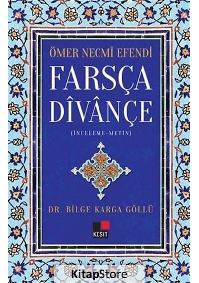 Ömer Necmi Efendi  - Farsça Divançe  - Bilge Kara Göllü  - Kesit Yayınları