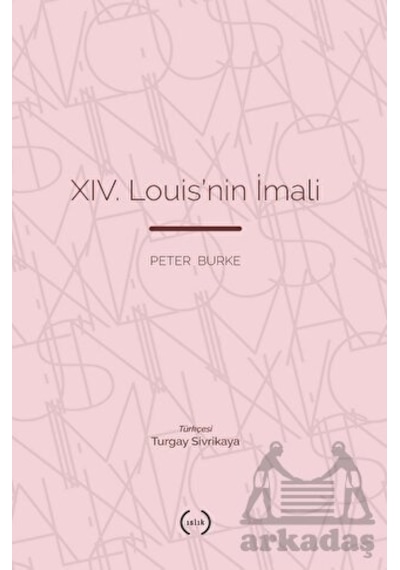 XIV. Louis’Nin İmali