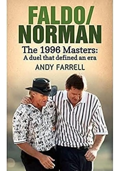 Faldo/norman: The 1996 Masters: A Duel That Defined An Era Beyaz - Çok Renkli