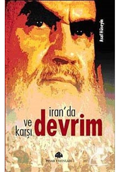 İran'da Devrim ve Karşı Devrim - Asaf Hüseyin - Pınar Yayıncılık