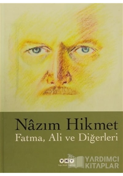 Fatma Ali ve Diğerleri - Nazım Hikmet - Yapı Kredi Yayınları