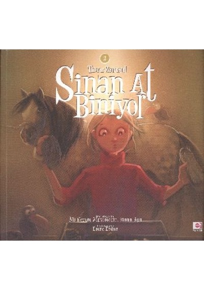 Sinan At Biniyor - Tımar Zamanı - Ali Kerem Alptemoçin - E Yayınları
