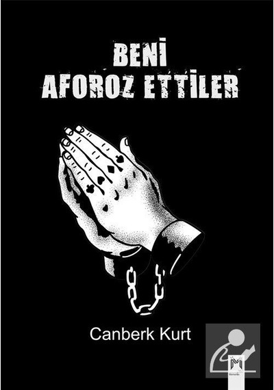 Beni Aforoz Ettiler / Canberk Kurt