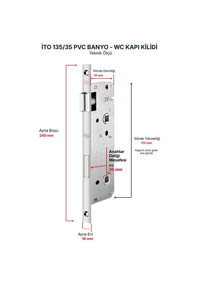 İto Kilit 135/35 Gömme PVC Banyo & WC Kilidi -