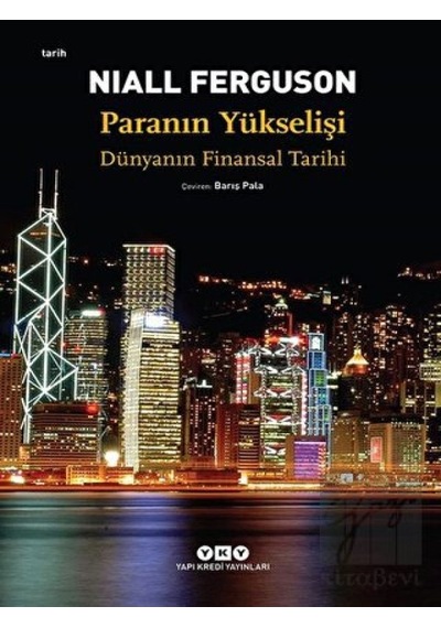 Paranın Yükselişi -  Yapı Kredi Yayınları