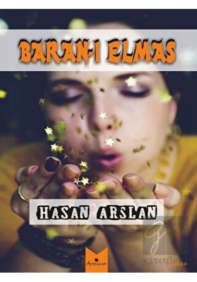 Baran-ı Elmas - Hasan Arslan - Serencam Yayınevi