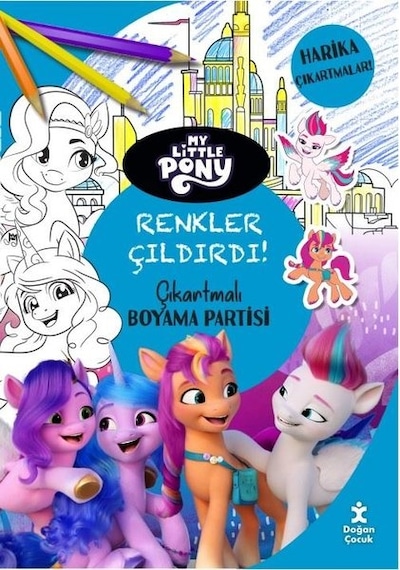 My Little Pony Renkler Çıldırdı! Çıkartmalı Boyama Partisi- Doğan Çocuk