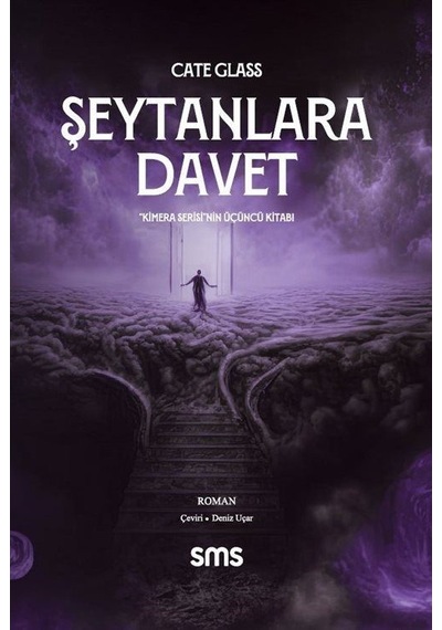 Şeytanlara Davet - Kimera Serisi'nin Üçüncü Kitabı - Cate Glass - SMS
