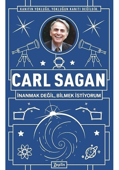 Carl Sagan: İnanmak Değil Bilmek İstiyorum - Erkan Aslan - Zeplin Kitap