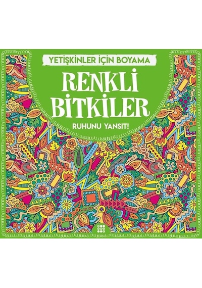 Renkli Bitkiler-Yetişkinler İçin Boyama- Dokuz Yayınları