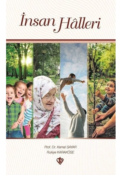 İnsan Halleri - Kemal Sayar - Türkiye Diyanet Vakfı Yayınları