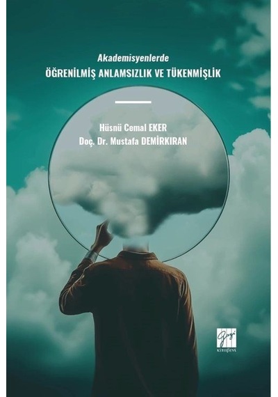 Akademisyenlerde Öğrenilmiş Anlamsızlık Ve Tükenmişlik / Doç. ...