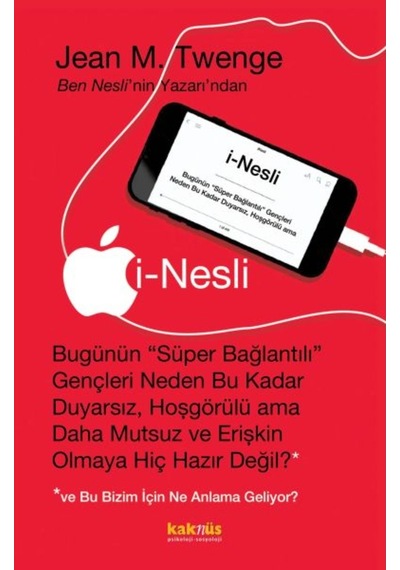 İ-Nesli - Jean M. Twenge - Kaknüs Yayınları