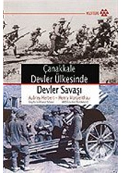 Çanakkale Devler Ülkesinde Devler Savaşı - Aubrey Herbert -  Henry Morgenthau - Yeditepe Yayınevi