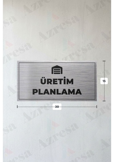 Üretım Planlama Yazılı - Metal - Gümüş Renk - Kapı İsimliği - 30x15 Cm