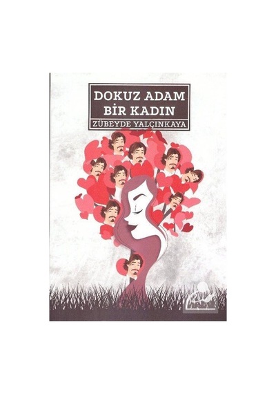 Dokuz Adam Bir Kadın - Zübeyde Yalçınkaya - Zafer Ofset Yayınları