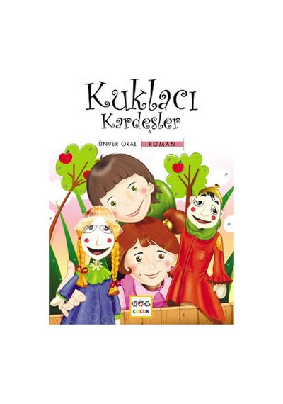 Kuklacı Kardeşler - Ünver Oral - Nar Yayınları