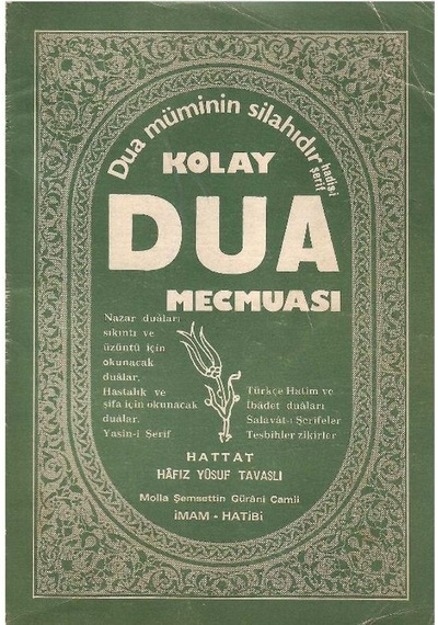 Kolay Dua Mecmuası Dua Müminin Silahıdır. - Yusuf Tavaslı