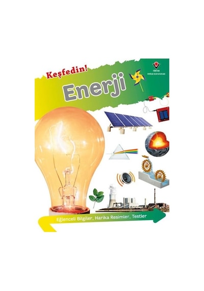 Keşfedin! Enerji - Abhijit Dutta - Tübitak Yayınları