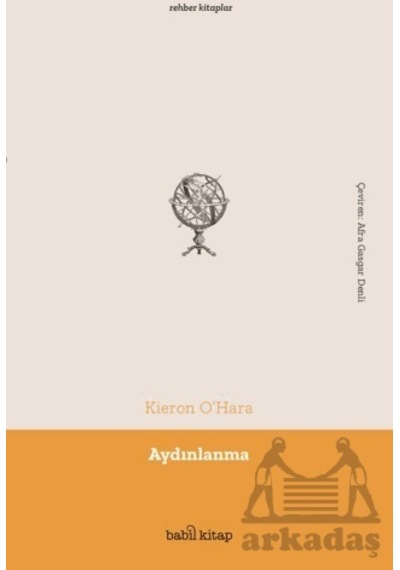 Aydınlanma - Rehber Kitaplar - Kieron O'Hara - Babil Kitap