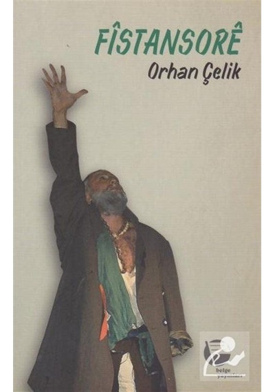 Fistansore - Orhan Çelik - Belge Yayınları