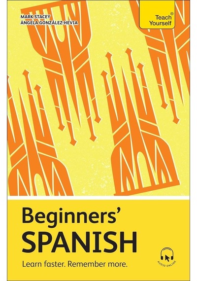Beginners' Spanish Learn Faster, Remember More