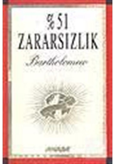 % 51 Zararsızlık / Bartholomew