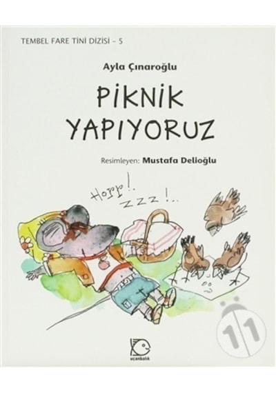 Piknik Yapıyoruz - Ayla Çınaroğlu - Uçanbalık Yayıncılık