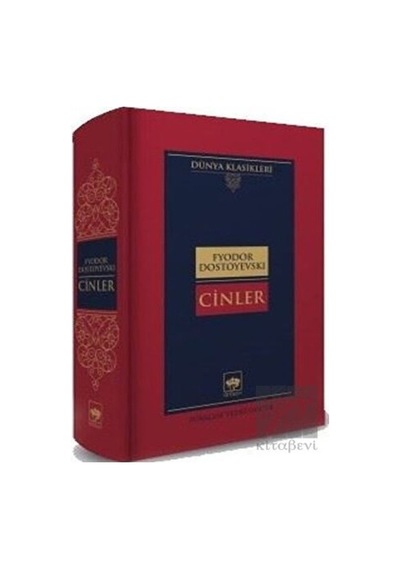 Cinler - Dünya Klasikleri - Fyodor Mihayloviç Dostoyevski - Ötüken Neşriyat