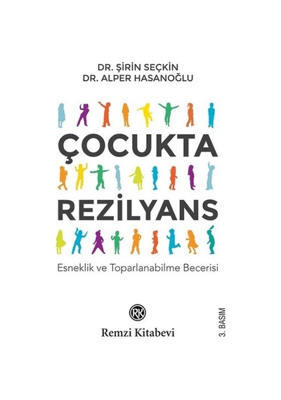 Çocukta Rezilyans - Alper Hasanoğlu -  Şirin Seçkin - Remzi Kitabevi