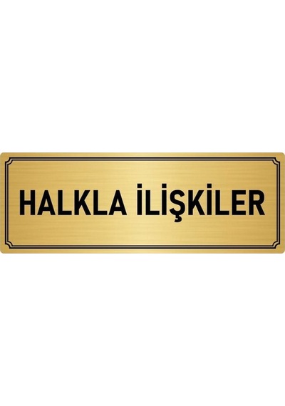 Özarslan Dizayn Metal Yönlendirme Levhası Departman Kapı İsimliği Halkla Ilişkiler 7x20 Cm Altın Renk