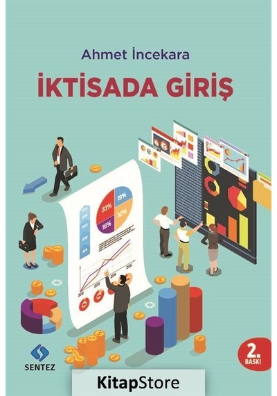 Iktisada Giriş / Prof. Dr. Ahmet Incekara