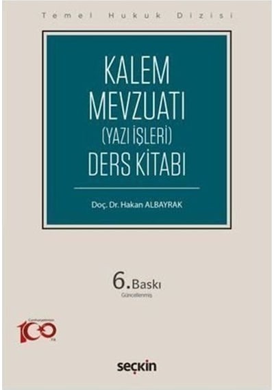 Kalem Mevzuatı Yazı İşleri Ders Kitabı / Doç. Dr. Hakan Albayrak