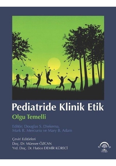 Pediatride Klinik Etik- Ema Tıp Kitabevi