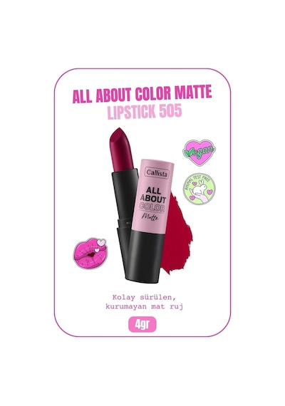 Callista All About Color Matte Lipstick Nemlendirici Mat Ruj - 505 Show Business - Pembe