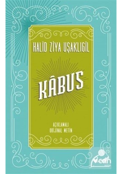 Mercankitap Kabus Açıklamalı Metin / Halid Ziya Uşaklıgil