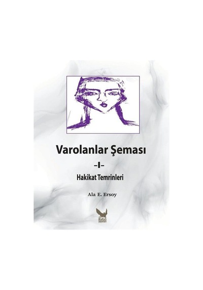 Varolanlar Şeması 1 / Ala E. Ersoy