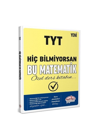 Editör Yks Tyt Hiç Bilmiyorsan Bu Matematik Özel Ders Kitabın Editör Yayınları