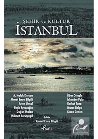 Şehir ve Kültür İstanbul - Prof. Dr. İskender Pala