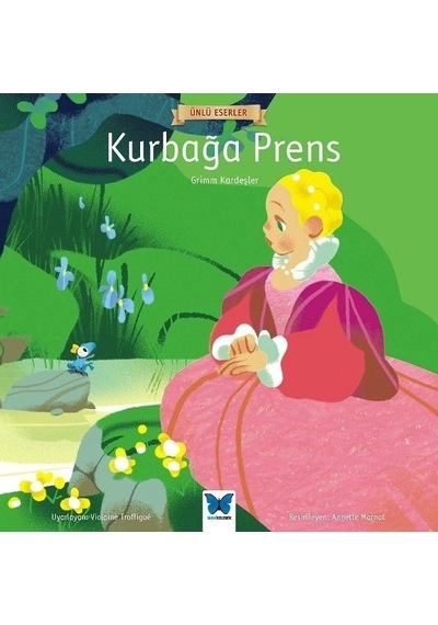 Kurbağa Prens-Ünlü Eserler - Grimm Kardeşler - Mavi Kelebek