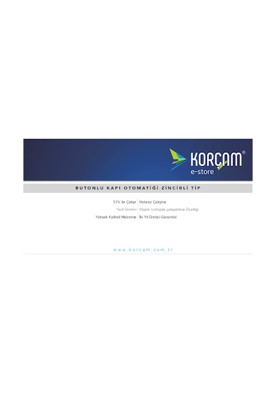 Korçam Zincirli Butonlu Kapı Otomatiği