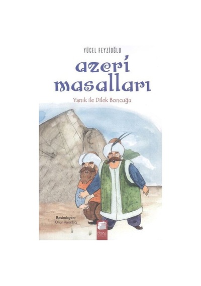 Azeri Masalları Yanık Ile Dilek Boncuğu Final Kültür Yay